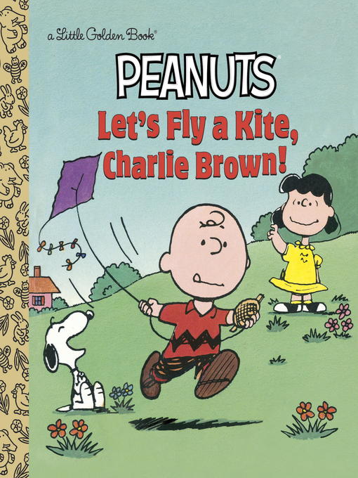 Title details for Let's Fly a Kite, Charlie Brown! by Harry Coe Verr - Available